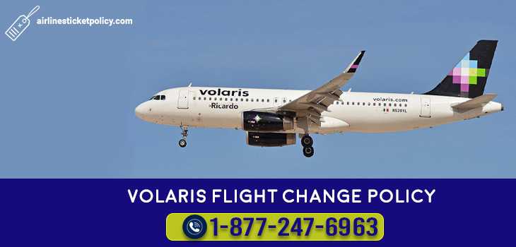 Volaris Flight Change Policy