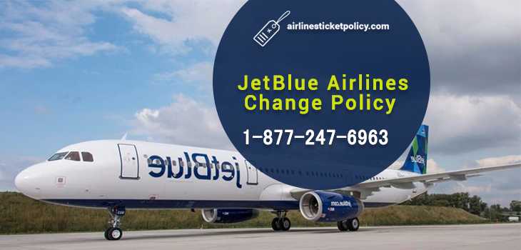 JetBlue Airlines Flight Change Policy