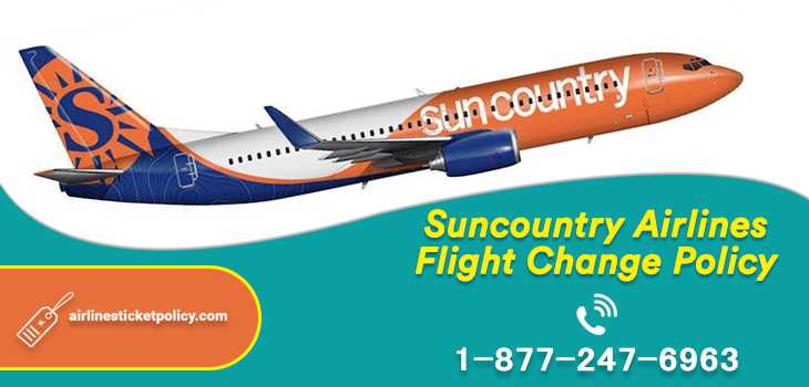 Sun Country Airlines Flight Change Policy