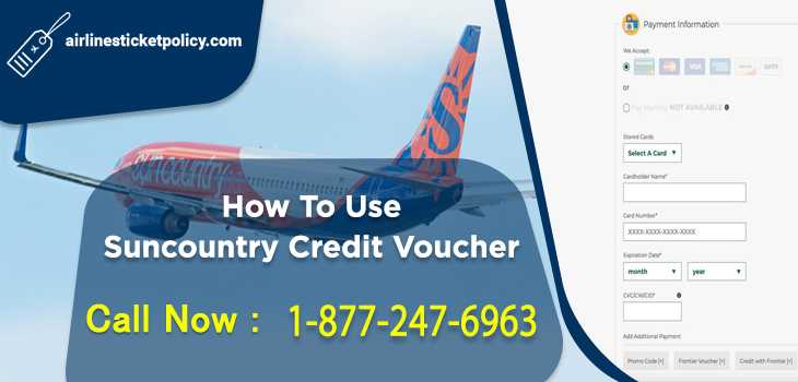How to Use Sun Country Credit Voucher