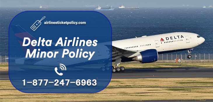 Delta Airlines Minor Policy