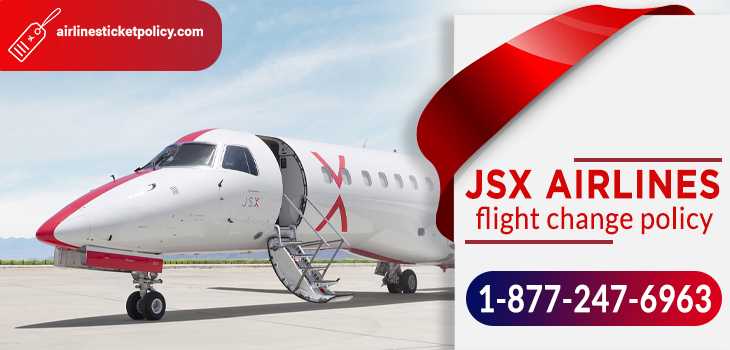 JSX Airlines Flight Change Policy