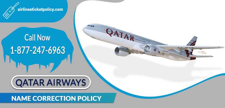 Qatar Airways Name Correction Policy