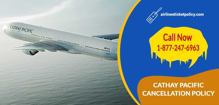 Cathay Pacific Flight Cancellation Policy