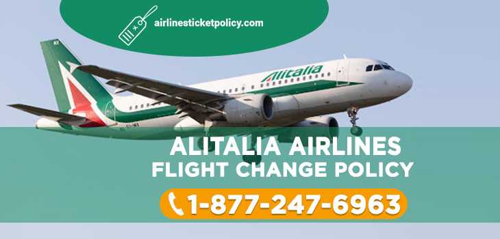 Alitalia Airlines Flight Change Policy