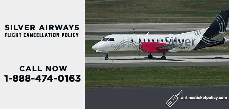 Silver Airways Flight Cancellation Policy