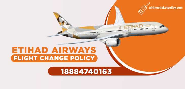 Etihad Airways Flight Change Policy