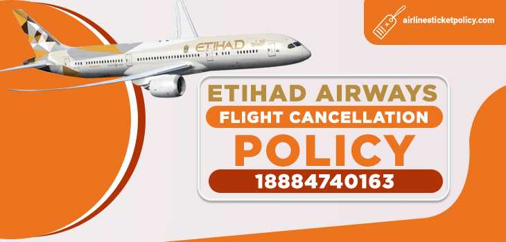 Etihad Airways Flight Cancellation Policy