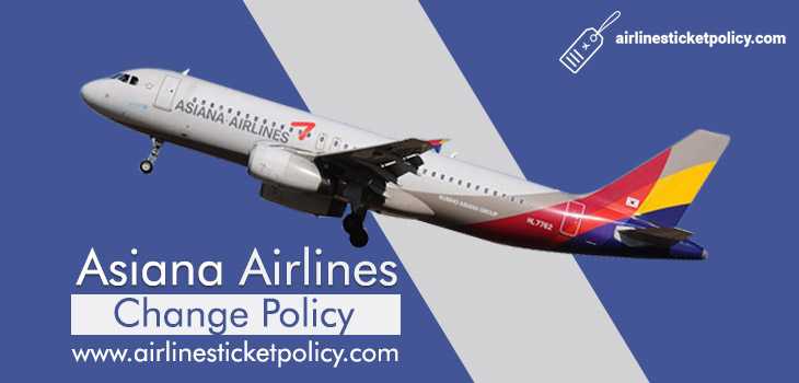 Asiana Flight Change Policy
