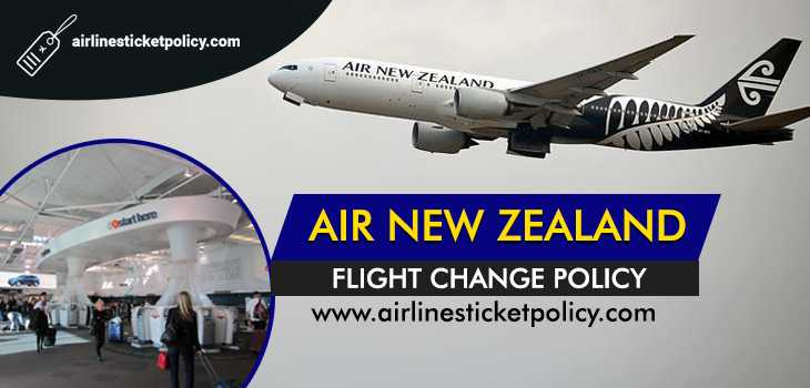 Air New Zealand Flight Change Policy