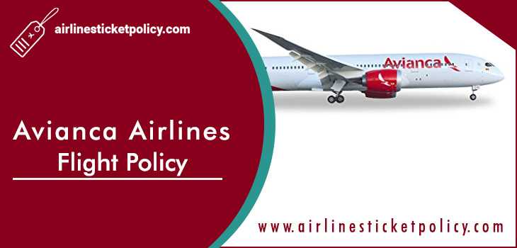 Avianca Airlines Change Flight Policy
