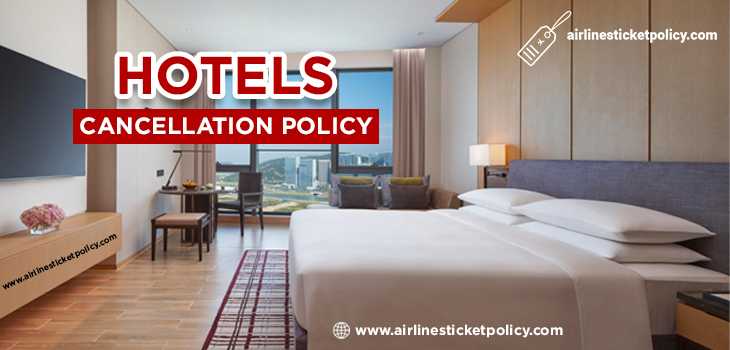 Hotels Cancellation Policy