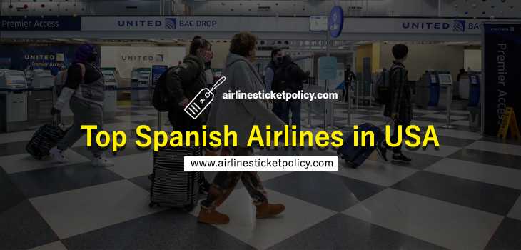 Top Spanish Airlines in USA