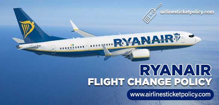 Ryanair Flight Change Policy
