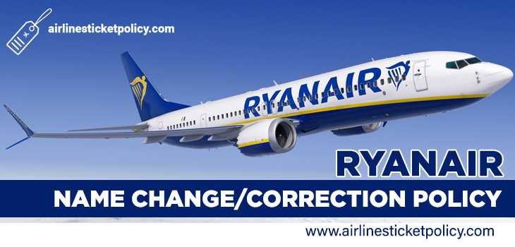 Ryanair Name Change/Correction Policy