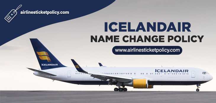 Icelandair Name Change Policy