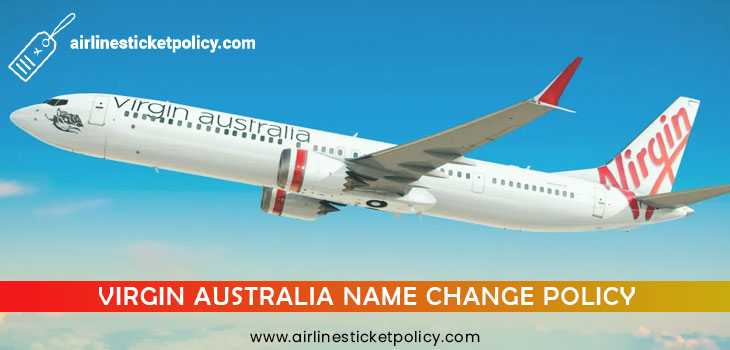 Virgin Australia Name Change Policy