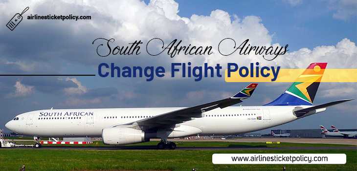 South African Airways Change Flight Policy
