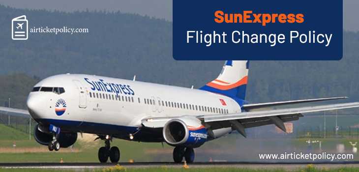 SunExpress Flight Change Policy
