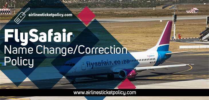 Flysafair Name Change/Correction Policy