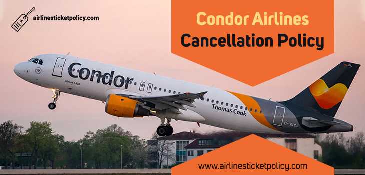Condor Airlines Flight Cancellation Policy