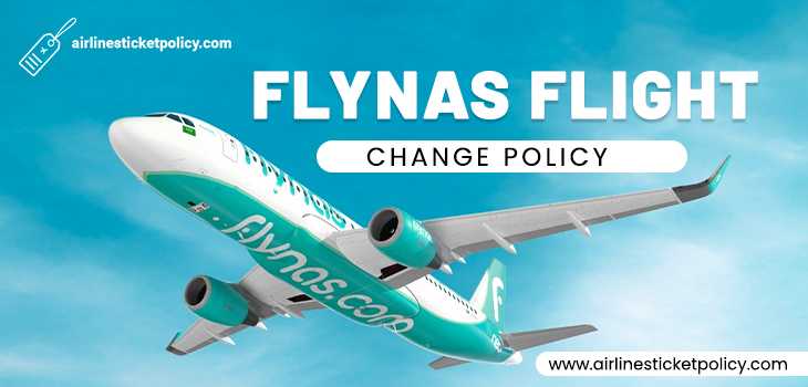 Flynas Flight Change Policy