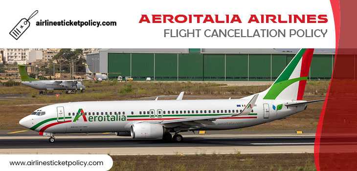 Aeroitalia Airlines Flight Cancellation Policy