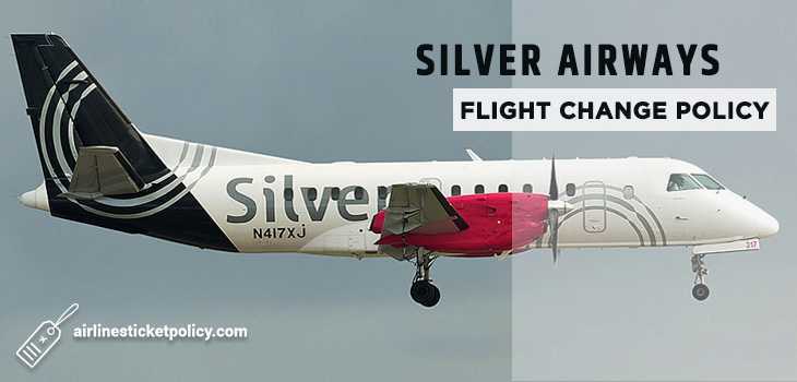 Silver Airways Flight Change Policy