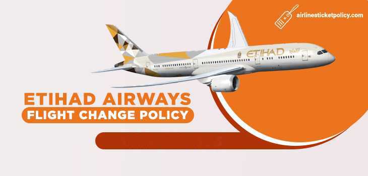 Etihad Airways Flight Change Policy