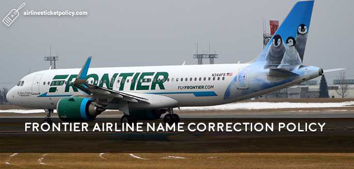 Frontier Airline Name Correction Policy
