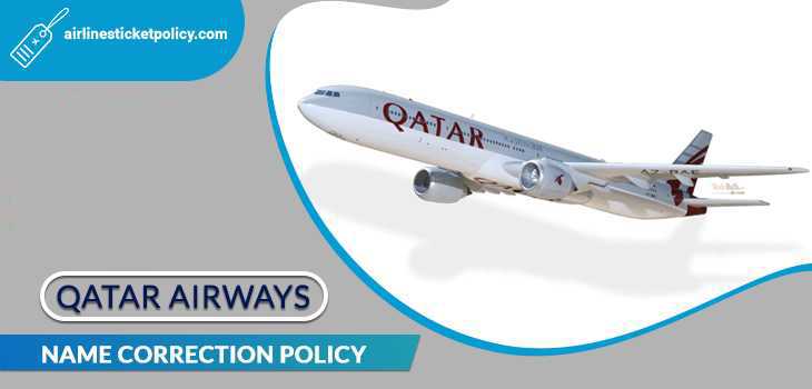 Qatar Airways Name Correction Policy