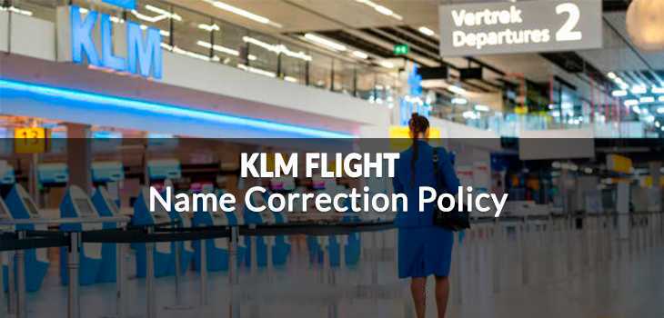 KLM Airlines Name Correction Policy