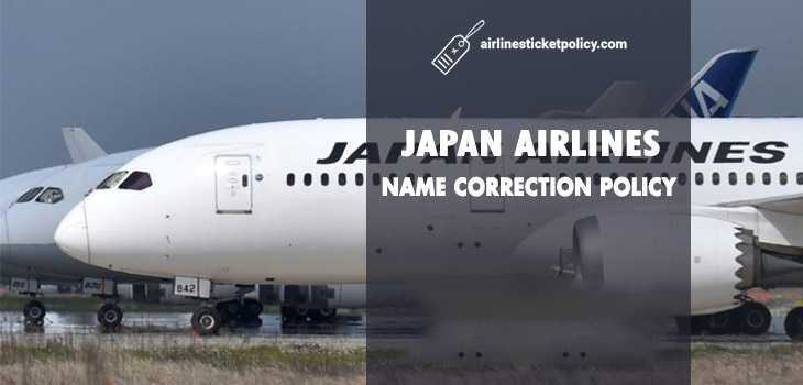 Japan Airlines Name Correction Policy