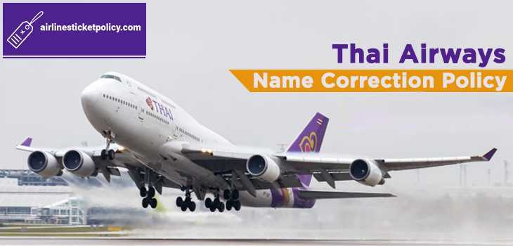 Thai Airways Name Correction Policy
