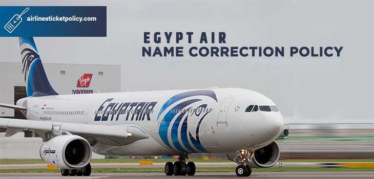 Egypt Air Name Correction Policy