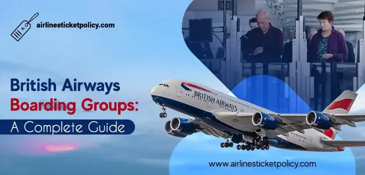 British Airways Boarding Groups: A Complete Guide