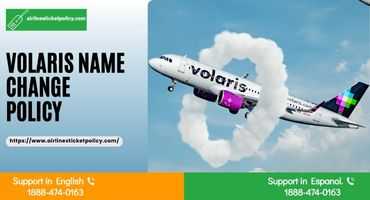 How to Request a Name Change on Your Volaris Airlines Ticket